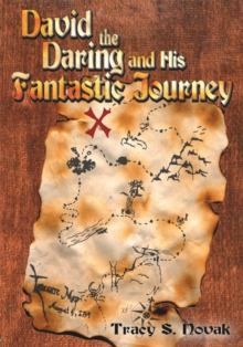 David the Daring and His Fantastic Journey