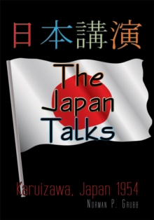 The Japan Talks : Karuizawa, Japan 1954