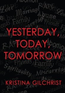 Yesterday, Today, Tomorrow