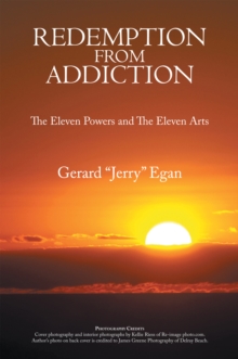 Redemption from Addiction : The  Eleven Powers  and the Eleven Arts