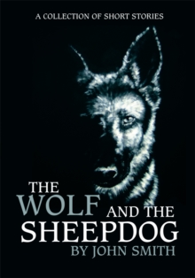 The Wolf and the Sheepdog