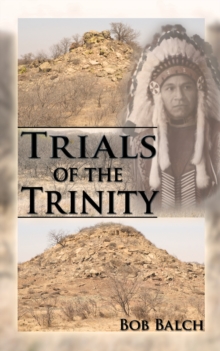 Trials of the Trinity