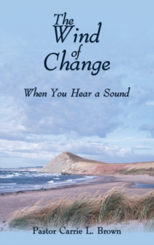 The Wind of Change : When You Hear a Sound