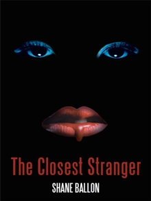 The Closest Stranger