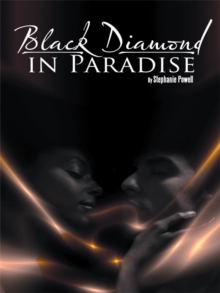 Black Diamond in Paradise