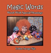 Magic Words : Words with Special Meanings