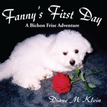 Fanny's First Day : A Bichon Frise Adventure