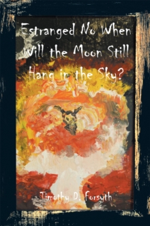 Estrange No When : Will the Moon Still Hang in the Sky?