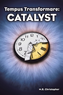 Tempus Transformare: Catalyst