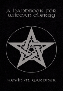 A Handbook for Wiccan Clergy