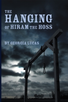 The Hanging of Hiram the Hoss