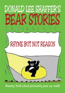 Bear Stories : Rarely Told (And Probably Just as Well)