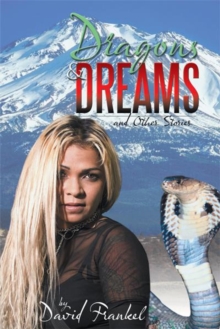 Dragons and Dreams : And Other Stories