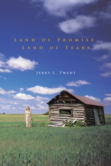 Land of Promise, Land of Tears