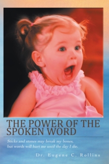 The Power of the Spoken Word