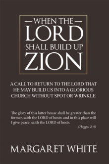 When the Lord Shall Build up Zion