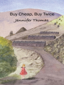 Buy Cheap, Buy Twice : A Novel