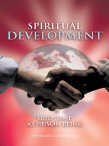 Spiritual Development : God Came as Human Being