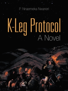 K-Leg Protocol : A Novel