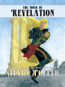 The Hour of Revelation : The Third Enthralling Sanctifier Shenaria Calvert Chronicle