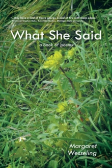 What She Said : A Book of Poems