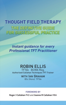 Thought Field Therapy : The Definitive Guide for Successful Practice