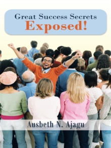 Great Success Secrets Exposed!