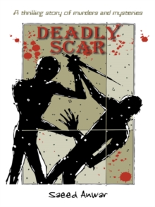 Deadly Scar : A Thrilling Story of Murders and Mysteries