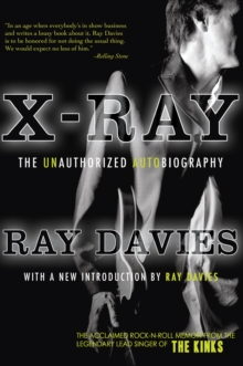 X-Ray : The Unauthorized Autobiography