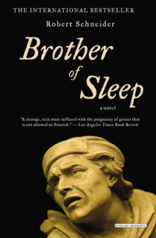 Brother of Sleep : A Novel