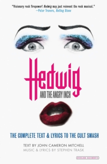 Hedwig and the Angry Inch : Broadway Edition