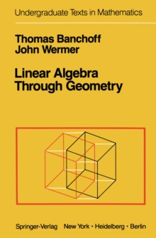 Linear Algebra Through Geometry