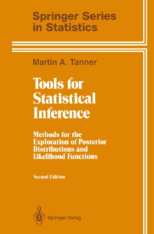 Tools for Statistical Inference : Methods for the Exploration of Posterior Distributions and Likelihood Functions