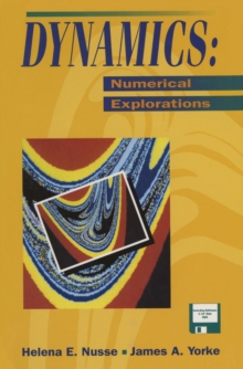 Dynamics: Numerical Explorations : Accompanying Computer Program Dynamics