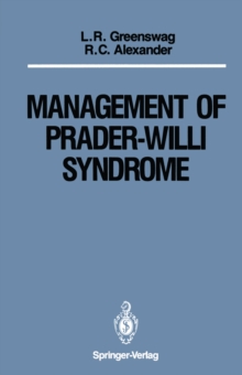 Management of Prader-Willi Syndrome : Under the Sponsorship of The Prader-Willi Syndrome Association