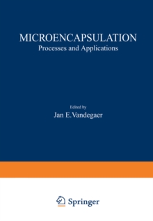 Microencapsulation : Processes and Applications