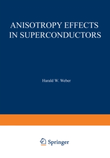 Anisotropy Effects in Superconductors