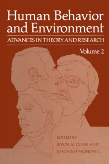 Human Behavior and Environment : Advances in Theory and Research Volume 2