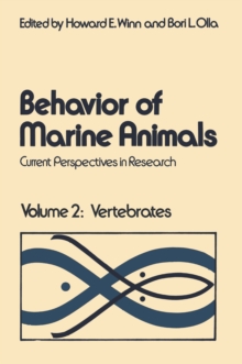 Behavior of Marine Animals : Current Perspectives in Research Volume 2: Vertebrates