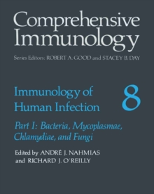 Immunology of Human Infection : Part I: Bacteria, Mycoplasmae, Chlamydiae, and Fungi