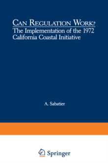 Can Regulation Work?: The Implementation of the 1972 California Coastal Initiative