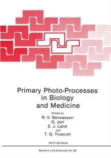 Primary Photo-Processes in Biology and Medicine