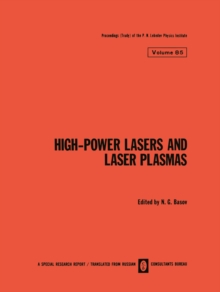 High-Power Lasers and Laser Plasmas / Moshchnye Lazery I Lazernaya Plazma / ?????? ?????? ? ???????? ??????