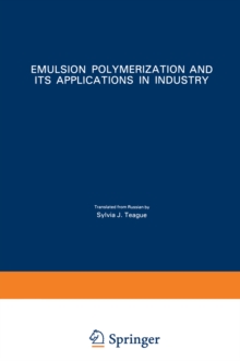 Emulsion Polymerization and Its Applications in Industry