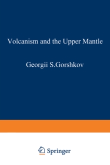 Volcanism and the Upper Mantle : Investigations in the Kurile Island Arc