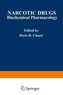 Narcotic Drugs : Biochemical Pharmacology