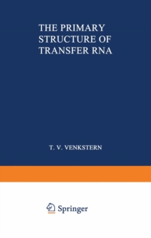 The Primary Structure of Transfer RNA