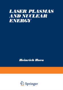 Laser Plasmas and Nuclear Energy