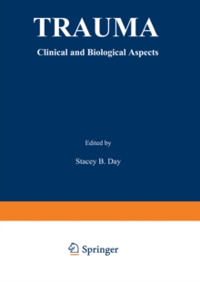 Trauma : Clinical and Biological Aspects