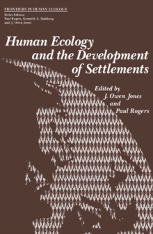 Human Ecology and the Development of Settlements